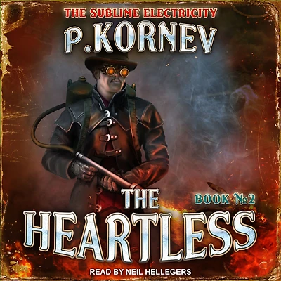 The Heartless (The Sublime Electricity Book #2)