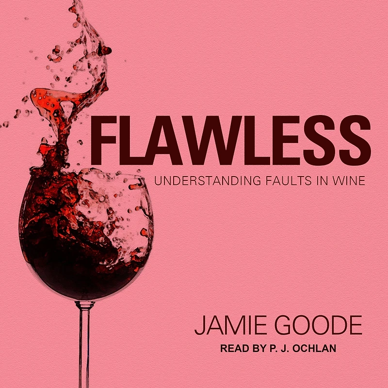 Flawless: Understanding Faults Wine