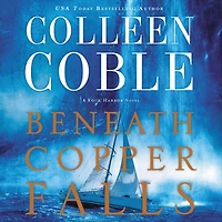 Beneath Copper Falls (Rock Harbor Series #6)