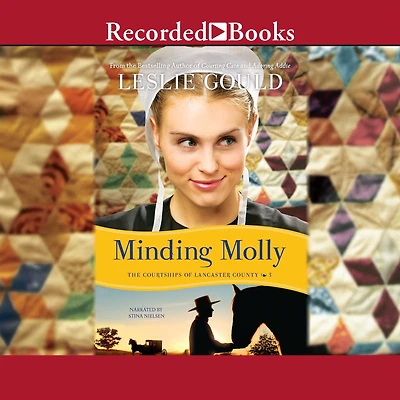 Minding Molly (Courtships of Lancaster County Series #3)