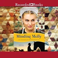 Minding Molly (Courtships of Lancaster County Series #3)