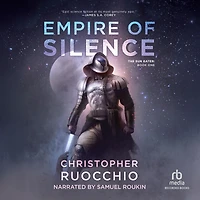 Empire of Silence (Sun Eater Series #1)