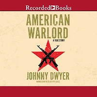 American Warlord: A True Story
