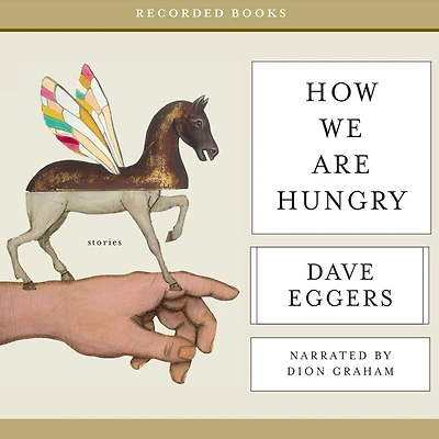 How We Are Hungry