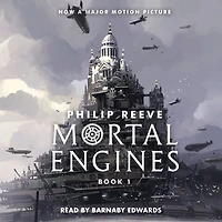 Mortal Engines (Mortal Series #1)
