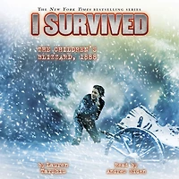 I Survived the Children's Blizzard, 1888 (I #16)