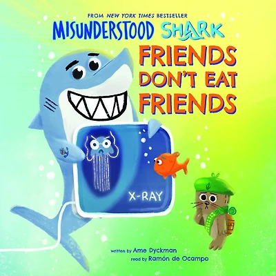 Misunderstood Shark: Friends Don't Eat
