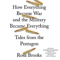 How Everything Became War and the Military Everything: Tales from Pentagon