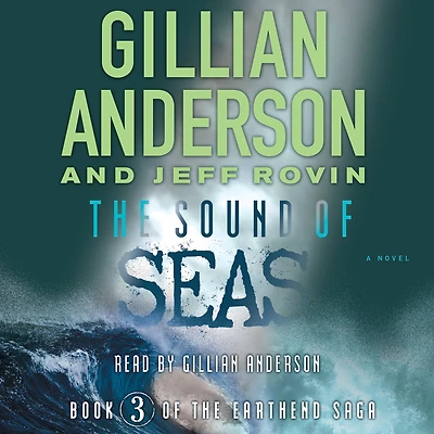 The Sound of Seas: Book 3 EarthEnd Saga
