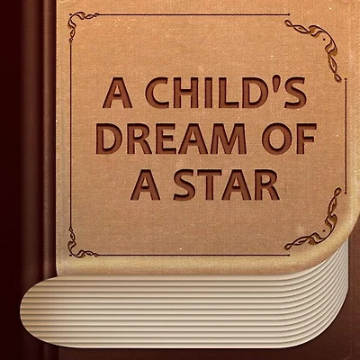 a Child's Dream of Star