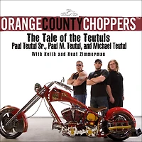 Orange County Choppers: the Tale of Teutuls