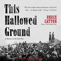 This Hallowed Ground: A History of the Civil War
