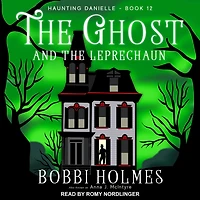 the Ghost and Leprechaun