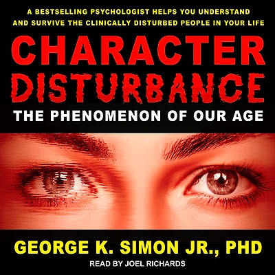 Character Disturbance: the phenomenon of our age