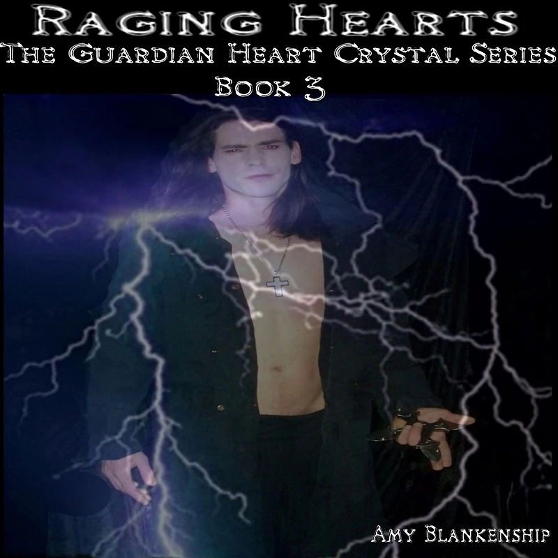 Raging Hearts: The Guardian Heart Crystal Book 3