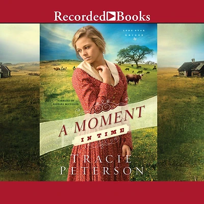 A Moment Time (Lone Star Brides Series #2)