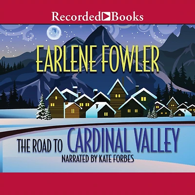 The Road to Cardinal Valley