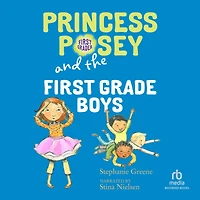 Princess Posey and the First Grade Boys