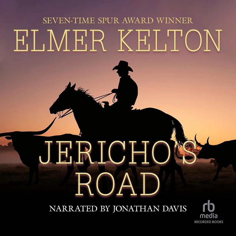 Jericho's Road: A Story of the Texas Rangers