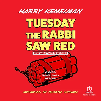 Tuesday the Rabbi Saw Red