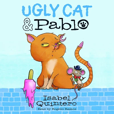 Ugly Cat & Pablo (Ugly Series #1)