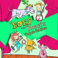 Perfecto Pet Show (Bobs and Tweets #2)