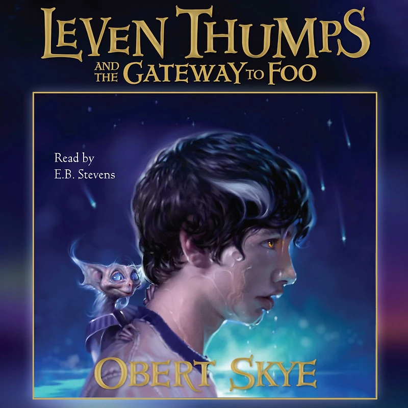 Leven Thumps and the Gateway to Foo (Leven Series #1)