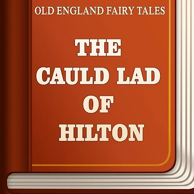 The Cauld Lad of Hilton