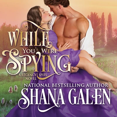 While You Were Spying (Regency Spies)