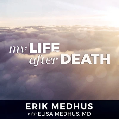 My Life After Death: A Memoir from Heaven