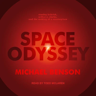 Space Odyssey: Stanley Kubrick, Arthur C. Clarke, and the Making of a Masterpiece