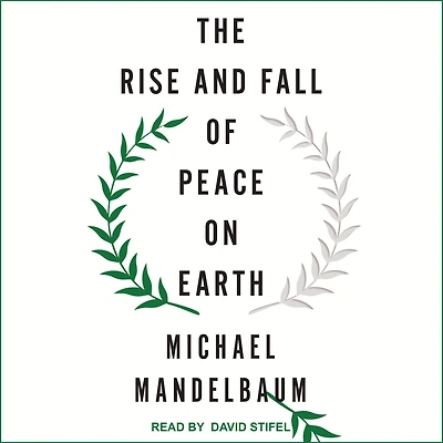 The Rise and Fall of Peace on Earth