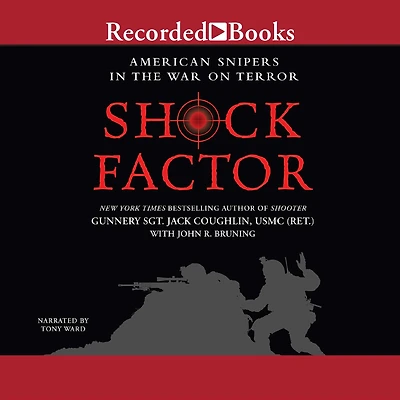 Shock Factor: American Snipers the War on Terror