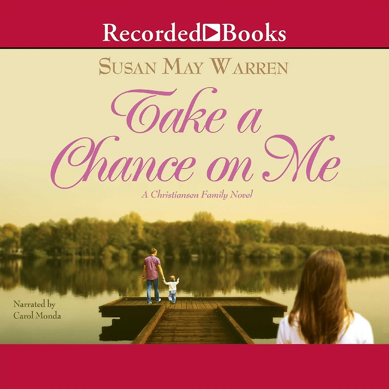 Take a Chance on Me (Christiansen Family Series #1)