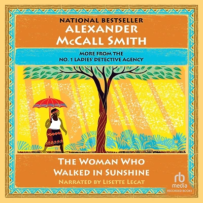 The Woman Who Walked Sunshine (No. 1 Ladies' Detective Agency Series #16)