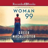 Woman 99: A Novel