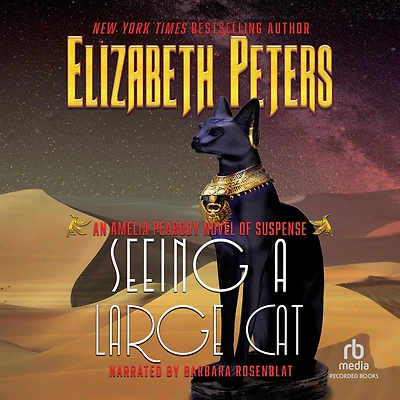 Seeing a Large Cat (Amelia Peabody Series #9)