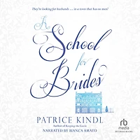 A School for Brides: Story of Maidens, Mystery, and Matrimony