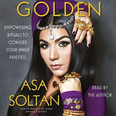 Golden: Empowering Rituals to Conjure Your Inner Priestess