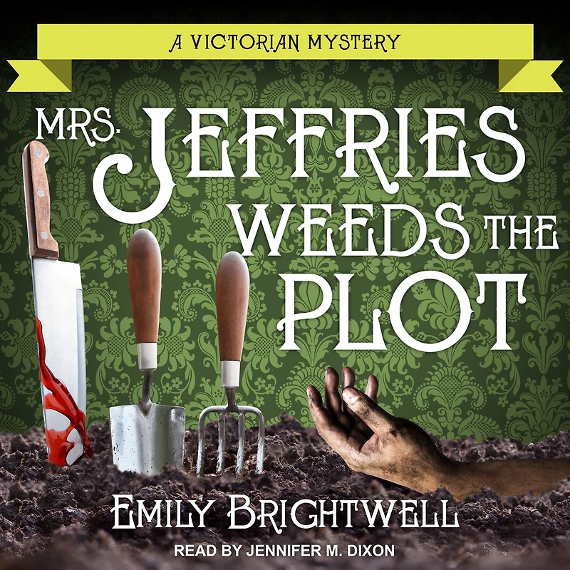Mrs. Jeffries Weeds the Plot (Mrs. Series #15)