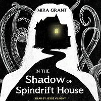 the Shadow of Spindrift House