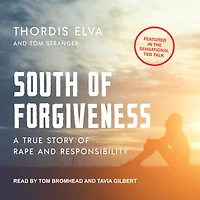 South of Forgiveness: A True Story Rape and Responsibility