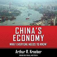 China's Economy: What Everyone Needs to Know®