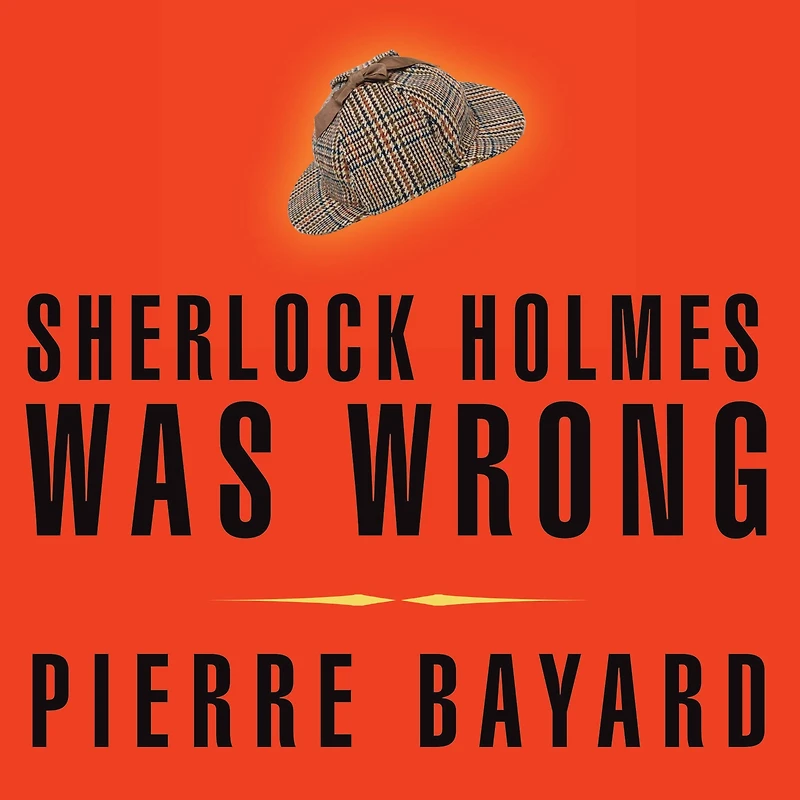 Sherlock Holmes Was Wrong: Reopening the Case of Hound Baskervilles