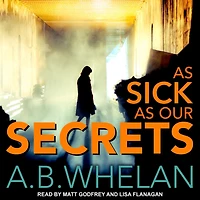 as Sick Our Secrets
