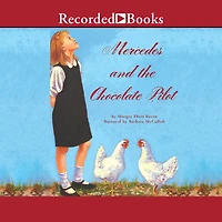 Mercedes and the Chocolate Pilot: A True Story of Berlin Airlift Candy That Dropped from Sky
