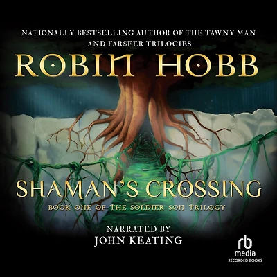 Shaman's Crossing (Soldier Son Trilogy #1)