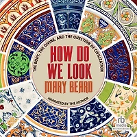 How Do We Look: the Body, Divine, and Question of Civilization
