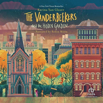 the Vanderbeekers and Hidden Garden (The Series #2)