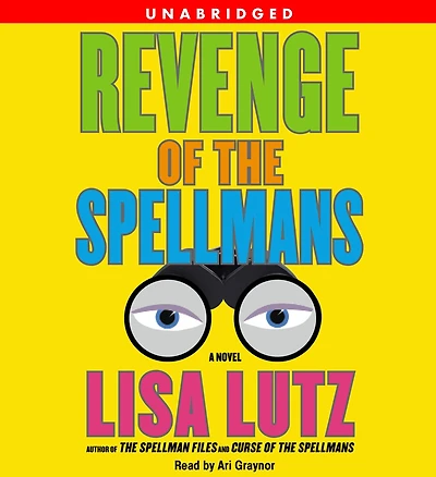 Revenge of the Spellmans (Spellman Files Series #3)